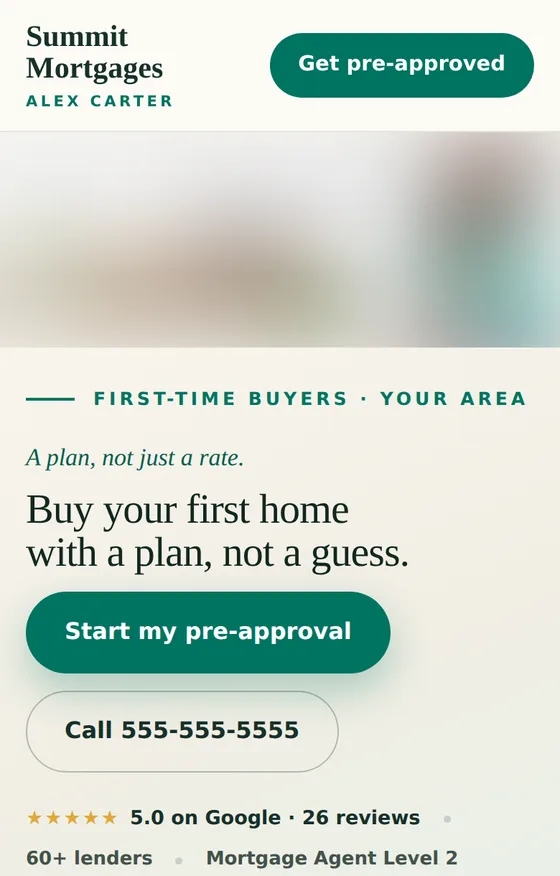 Anonymized example of a first-time-buyer mortgage landing page we built