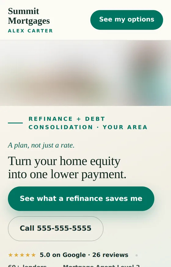 Anonymized example of a refinance and debt consolidation landing page we built