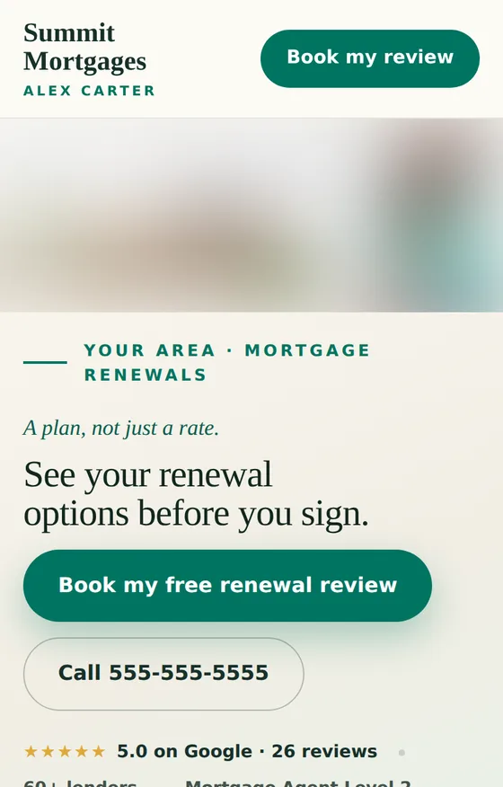 Anonymized example of a mortgage renewal landing page we built